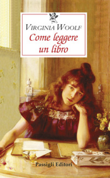 Come leggere un libro - Virginia Woolf