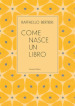 Come nasce un libro