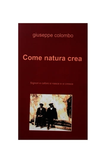 Come natura crea - Giuseppe Colombo