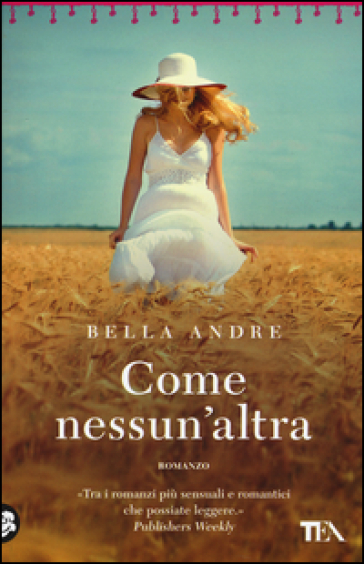 Come nessun'altra - Bella Andre