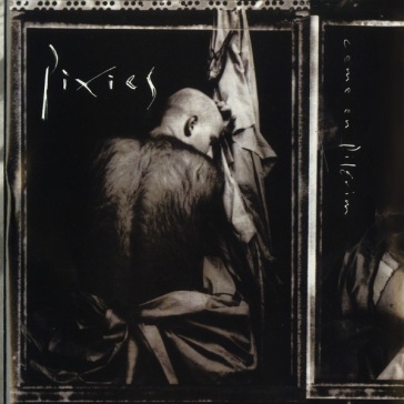 Come on pilgrim - Pixies