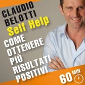 Come ottenere più risultati positivi