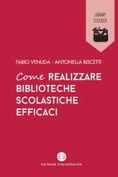 Come realizzare biblioteche scolastiche efficaci