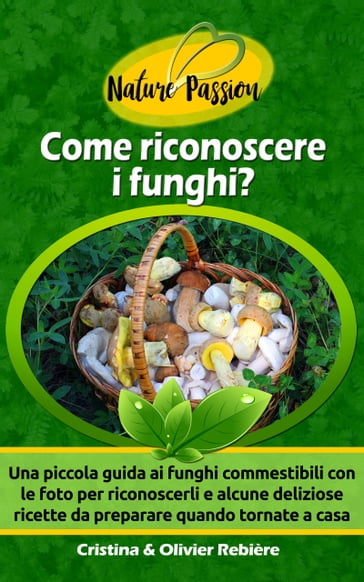 Come riconoscere i funghi? - Cristina Rebiere