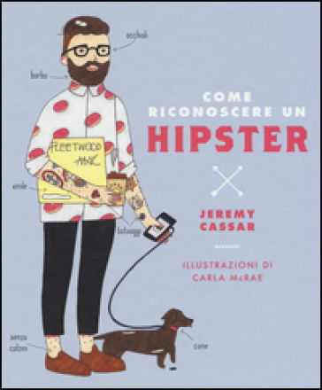 Come riconoscere un hipster - Jeremy Cassar