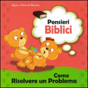 Come risolvere un problema