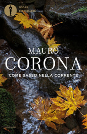 Come sasso nella corrente - Mauro Corona