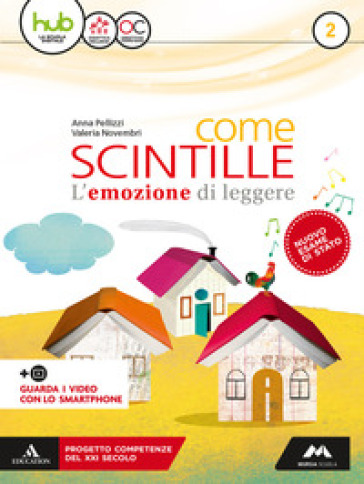 Come scintille. Per la Scuola media. Con e-book. Con espansione online. Vol. 2 - Anna Pellizzi - Valeria Novembri