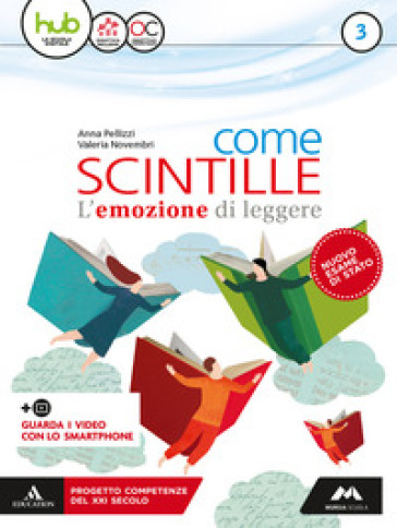 Come scintille. Per la Scuola media. Con e-book. Con espansione online. Con Libro: Temi. Vol. 3 - Anna Pellizzi - Valeria Novembri