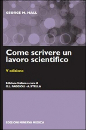 Come scrivere un lavoro scientifico - George Hall