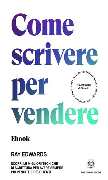 Come scrivere per vendere - Ray Edwards