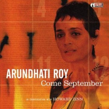 Come september - in conversation with ho - Arundhati Roy