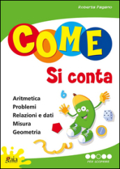 Come si conta. Per la Scuola elementare. Vol. 3: Per scoprire