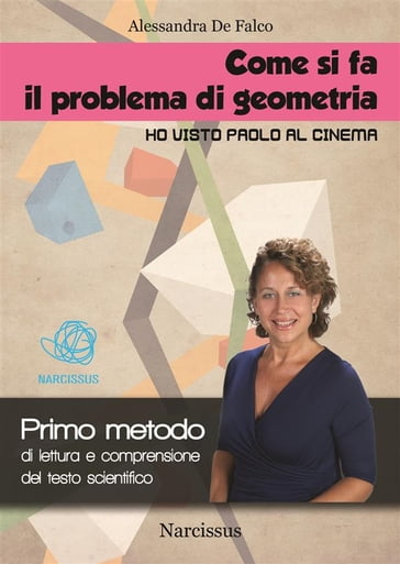 Come si fa il problema di geometria " Ho visto Paolo al cinema" - Alessandra De Falco