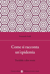 Come si racconta un epidemia. Tucidide e altre storie