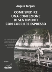 Come spedire una confezione di sentimenti con corriere espresso