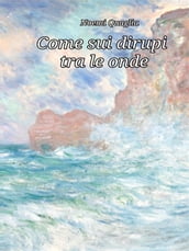 Come sui dirupi tra le onde