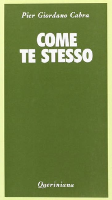 Come te stesso. Meditazione sulla missione - Pier Giordano Cabra