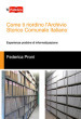 Come ti riordino l Archivio Storico Comunale Italiano. Esperienze pratiche di informatizzazione