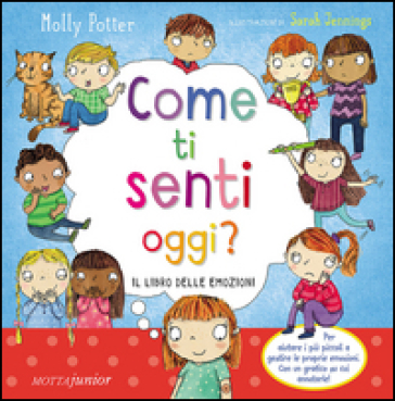 Come ti senti oggi? Ediz. illustrata - Molly Potter