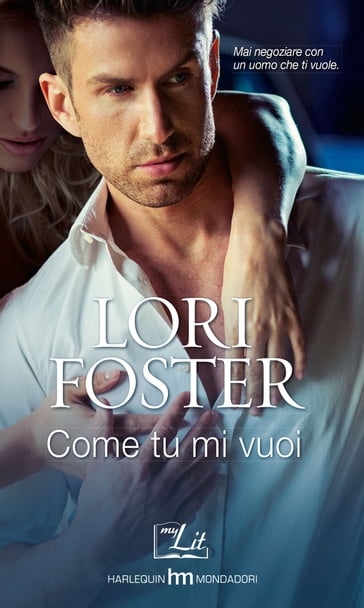 Come tu mi vuoi - Lori Foster