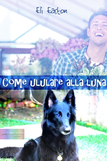 Come ululare alla Luna - Eli Easton