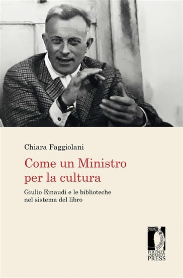 Come un Ministro per la cultura - Chiara Faggiolani