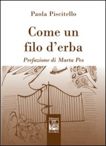 Come un filo d'erba - Paola Piscitello