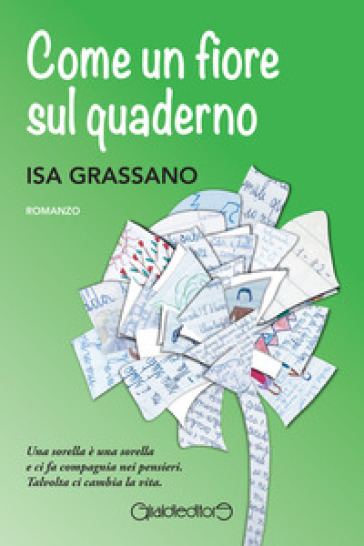 Come un fiore sul quaderno - Isa Grassano