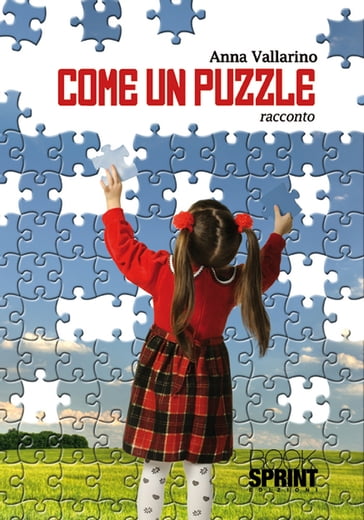 Come un puzzle - Anna Vallarino