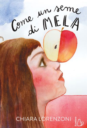 Come un seme di mela - Chiara Lorenzoni