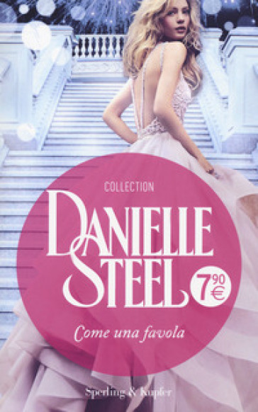 Come una favola - Danielle Steel