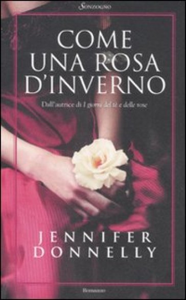 Come una rosa d'inverno - Jennifer Donnelly