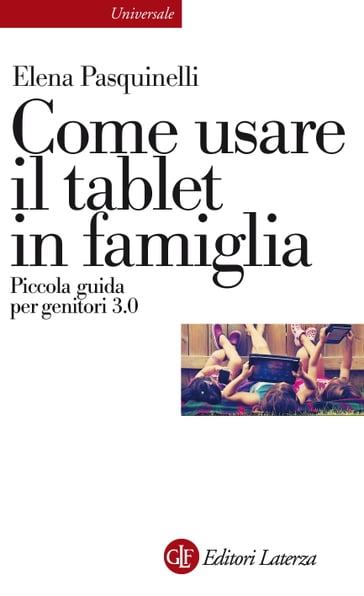Come usare il tablet in famiglia - Elena Pasquinelli