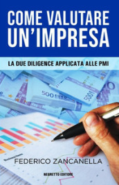 Come valutare un impresa. Le due diligence applicata alle PMI