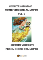 Come vincere al lotto. 1.