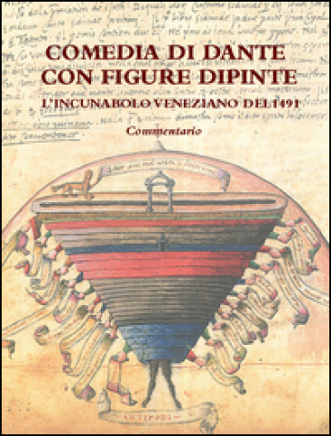 Comedia di Dante con figure dipinte. Commentario. Ediz. illustrata - Luca Marcozzi