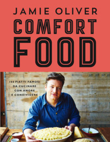 Comfort food - Jamie Oliver