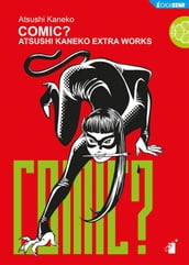 Comic? Atsushi Kaneko Extra Works