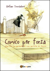 Comico per forza