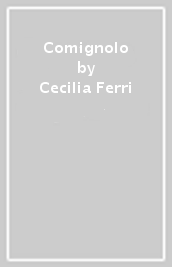 Comignolo