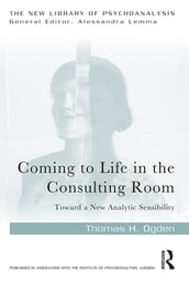 Coming to Life in the Consulting Room