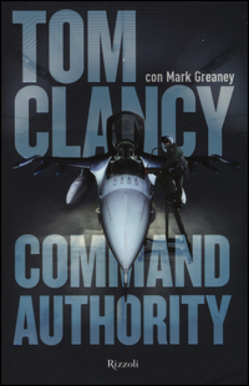 Command authority - Tom Clancy - Mark Greaney