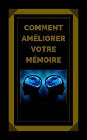 Comment Améliorer Votre Mémoire