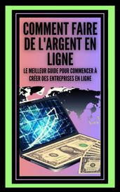 Comment Faire de L argent en Ligne