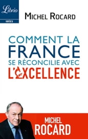 Comment la France se réconcilie avec l excellence