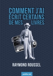 Comment j ai écrit certains de mes livres