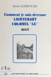 Comment je suis devenue lieutenant-colonel 