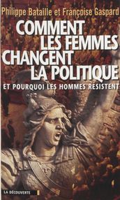 Comment les femmes changent la politique