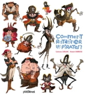 Comment ratatiner les pirates ?